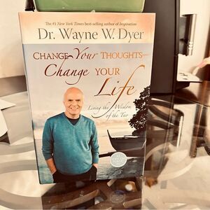 Change Your Thoughts Change Your Life DR WAYNE  1rst edition 2007